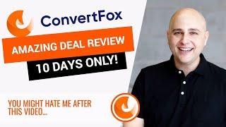 ConvertFox Limited 10 Day Charter Member Offer - One Amazing Marketing Suite You Don't Want To Miss