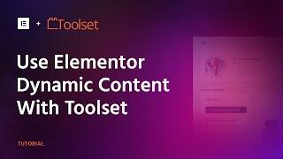 How to use Elementor with Toolset Tutorial