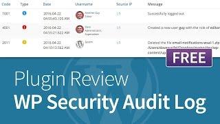 WP Security Audit Log - Free WordPress Plugin Review