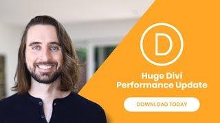 Huge Performance Improvements For Divi And The Visual Builder