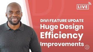 Divi Feature Update LIVE | Huge Design Efficiency Improvements