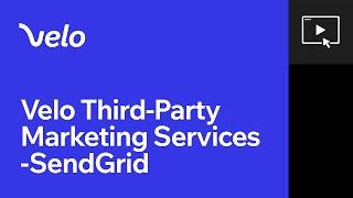 Third Party Integrations Webinar  SendGrid | Velo by Wix