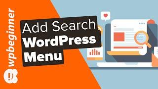 How to Add a Search Bar to WordPress Menu Step by Step