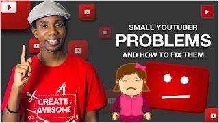 How to Grow a YouTube Channel | 10 Small Youtuber Problems