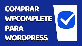 WPComplete - Cómo Comprar e Instalar WPComplete en WordPress 2020 (Completo)