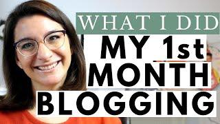 What I Did My 1st Month Blogging: Tips for New Bloggers