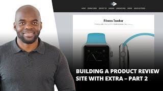 Building a Product Review Site With Extra – Part 2