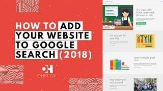 How to Add Your Website to Google Search (2018) | WordPress Google Search Console Tutorial