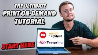 Print On Demand Tutorial For Beginners - Teespring, RedBubble, Merch By Amazon