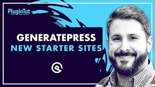 New GeneratePress Starter Sites & GenerateBlocks demo!!