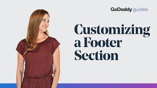 Simple Tips to Customize Your GoDaddy Website Footer