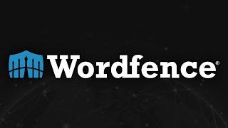 WordFence Security Plugin Overview & Review
