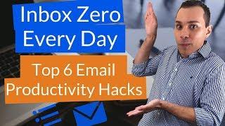 Best Email Productivity Hacks - How To Achieve Inbox Zero In 20 Minutes A Day