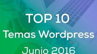 Top 10 de Los Mejores Temas de Wordpress