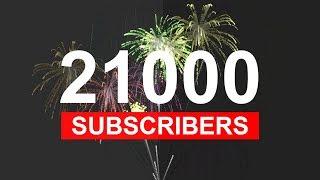 21k Subscribers - Thank you All
