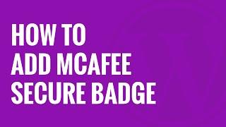 How to Add McAfee SECURE Seal to Your WordPress Site for Free