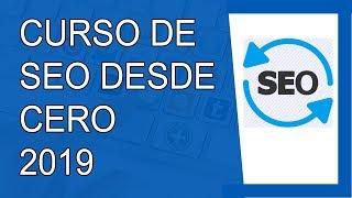 Curso de SEO y Posicionamiento en Google 2019
