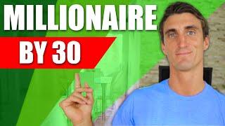 How I Became a Millionaire By 30