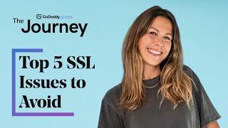 The Top 5 SSL Issues to Avoid and How To Fix | The Journey