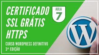 Certificado SSL Grátis no WordPress - Site Seguro com HTTPS - Aula 7