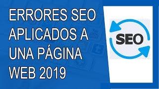 Errores SEO Aplicados a un Sitio Web