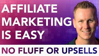 Why I Believe That Affiliate Marketing Is Easy