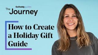 How to Create a Holiday Gift Guide for Your Ecommerce Business | The Journey