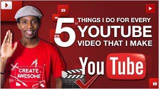 5 Things Every YouTube Video Needs To Get More Views
