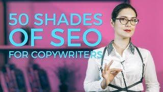 50 Shades of SEO for Bloggers
