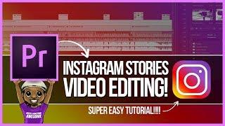 Premiere Pro Instagram Stories Video Editing Tutorial