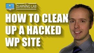 How To Fix Hacked WordPress Site - Step by Step
