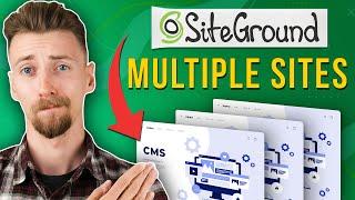 How to Host Multiple Websites on 1 Hosting Plan With SiteGround [2022]