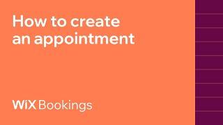 How to create appointments on your Wix site I Wix Bookings