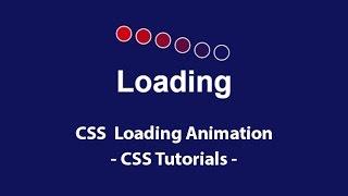 CSS Loading Animation (New) - Css Tutorial