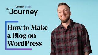 How to Make a Blog on WordPress