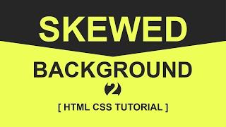 CSS Skewed Background Tutorial - 2 -  pure css tutorials
