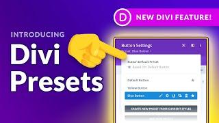 Introducing Divi Presets, The Game Changing Divi Design System!