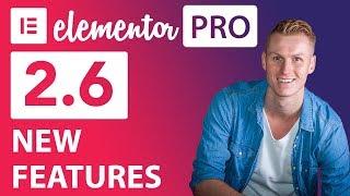 Elementor Pro 2 6 New Features
