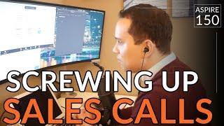 How to screw up a Sales Call | Aspire 150