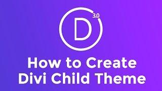 How To Make A Divi Child Theme - Divi Child Theme Tutorial