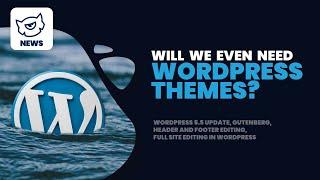 WORDPRESS 5.5. vs WordPress Themes #Livestream #TemplateMonster