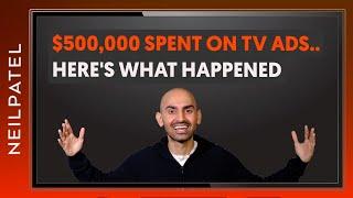 I Spent $500,000 in TV Ads to Promote My Ad Agency… This is what happened