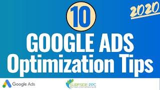 10 Google Ads Optimization Tips and Best Practices for Search Campaigns 2020
