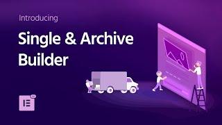 Introducing Single & Archive Builder: The Visual Way to Design Blogs in WordPress