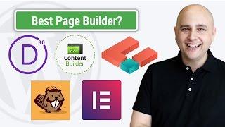 What Is The Best WordPress Front End Page Builder? Divi 3, Thrive, Beaver Builder, Elementor
