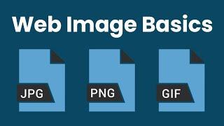 JPG vs. PNG vs. GIF: Difference Between Web Image Formats & How to Pick for Best Quality