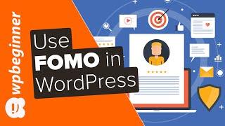 How to Use FOMO on Your WordPress Site to Increase Conversions