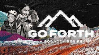 Go Forth by GoDaddy (Official Trailer)