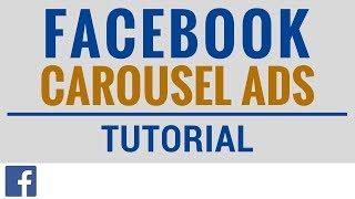 Facebook Carousel Ads Tutorial - Facebook Image Carousel Ads Examples and Best Practices