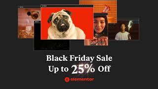 Black Friday Sale - Up to 25% Off Elementor